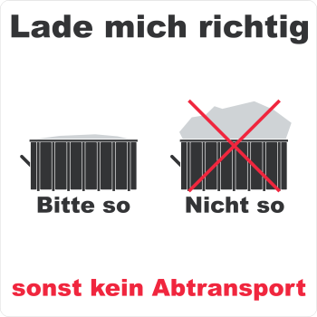Hinweis-Aufkleber " Abrollcontainer richtig Laden "