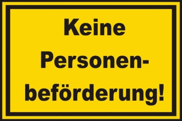 " Keine Personenbeförderung ! "
